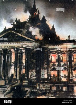 Der Reichstagsbrand: Ein Wendepunkt in der Geschichte Deutschlands und die Rolle von Marinus van der Lubbe